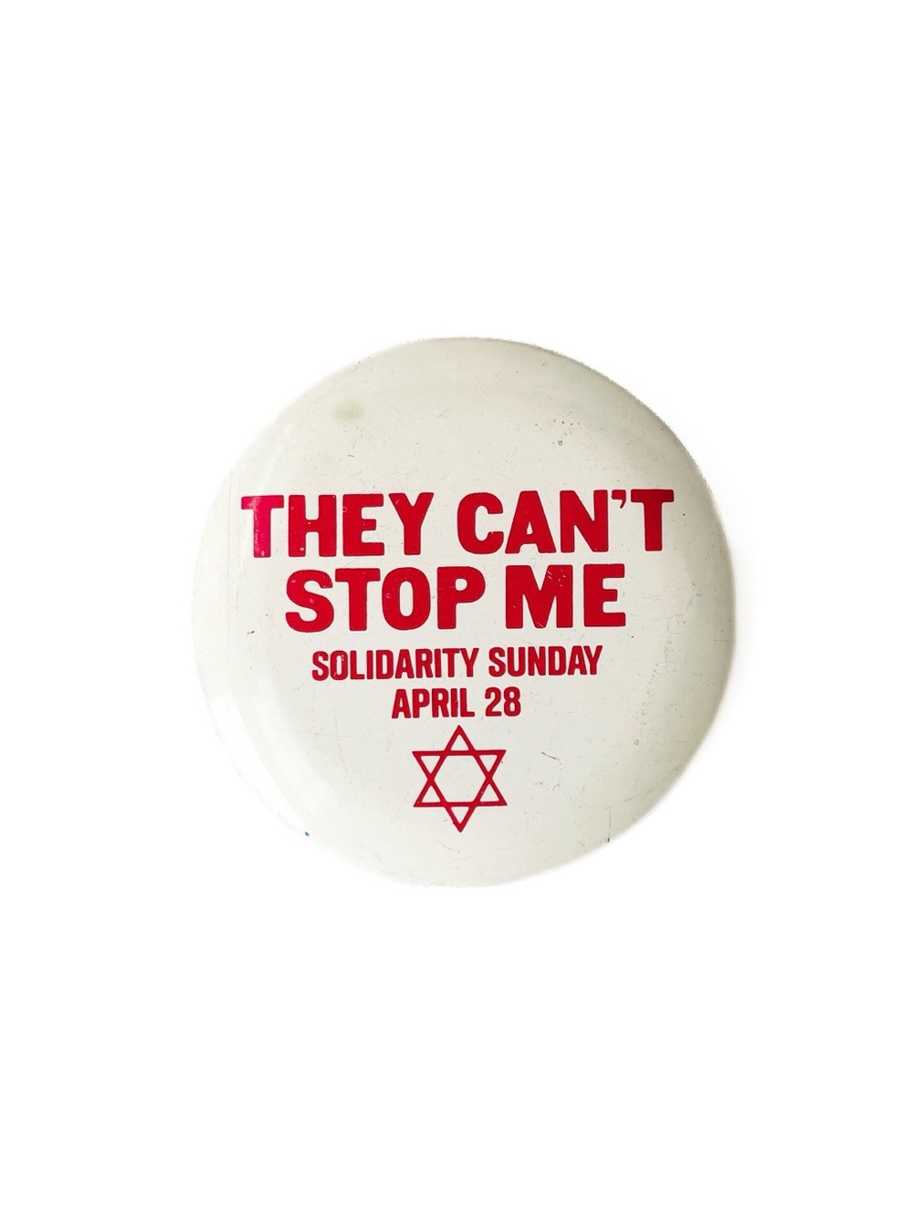 They Can't Stop Me Solidarity April 28 Jewish Pinback Button 70s Antisemitism